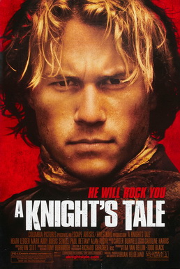 9. A Knight's Tale 2001