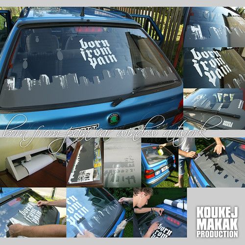 Born from pain car window artwork