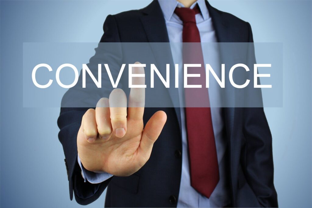 Convenience