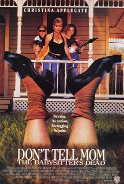 6. Don't Tell Mom the Babysitter's Dead 1991