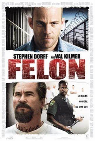 25. Felon 2008