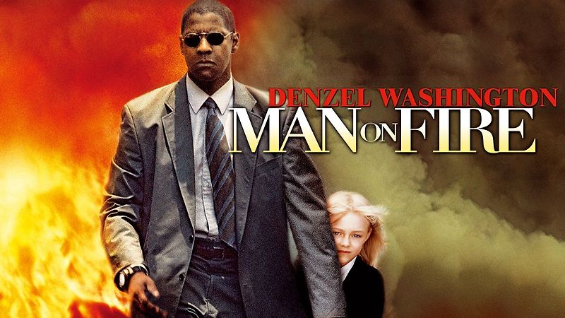 7. Man on Fire 2004