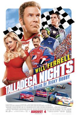 18. Talladega Nights: The Ballad of Ricky Bobby 2006