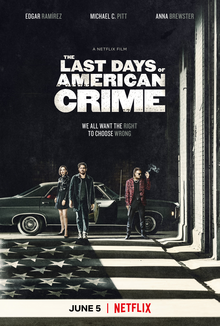 The Last Days of American Crime 2020,IMDB Rating: 3.8, IMDB Votes: 12513, ID: 1552211