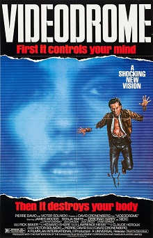Videodrome 1983,IMDB Rating: 7.2, IMDB Votes: 104229, ID: 0086541
