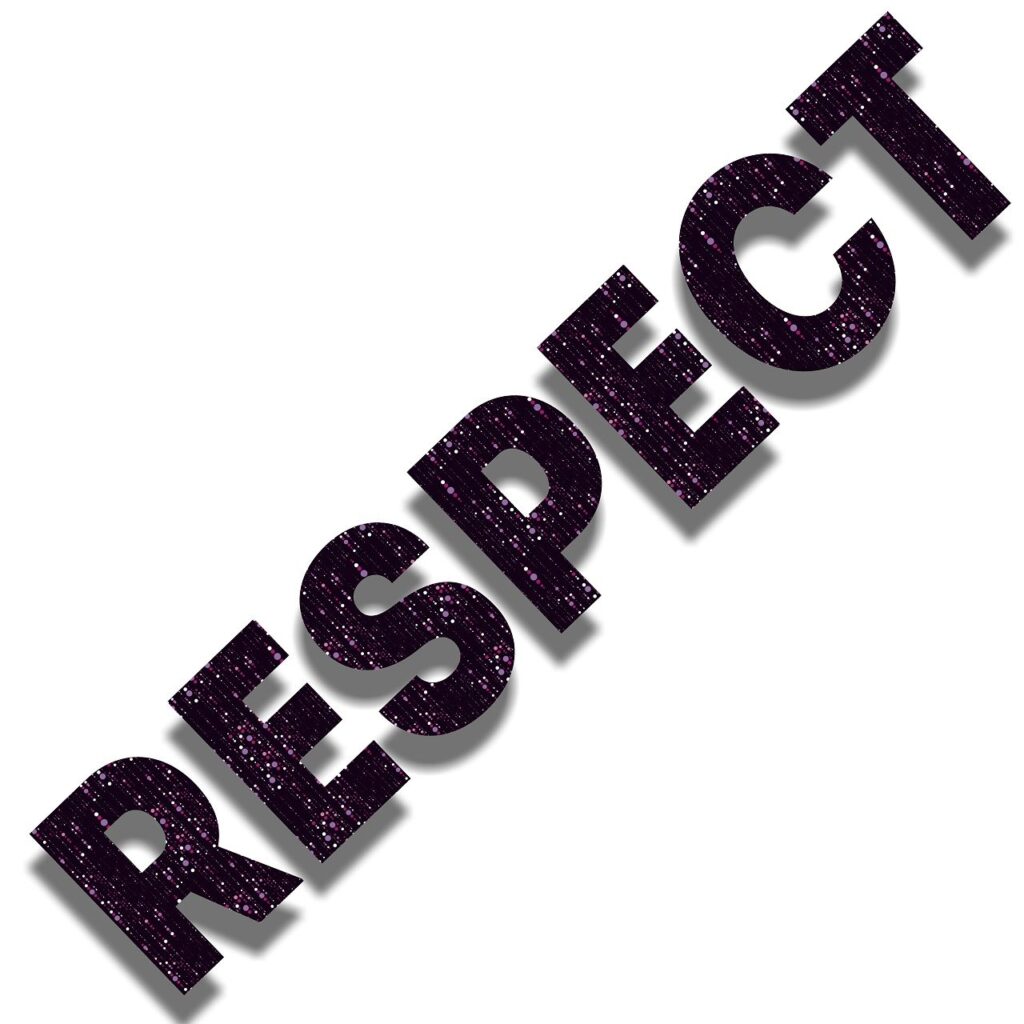 respect, acceptance, compassion, decency, recognition, attention, respect, respect, respect, respect, respect